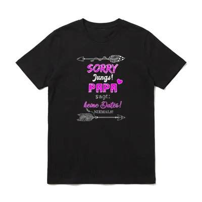 Vater Tochter Spruch Sorry T-Shirt – Papa sagt keine Dates Text mit pinken Pfeilen und Herz – Klassisches T-Shirt in Schwarz