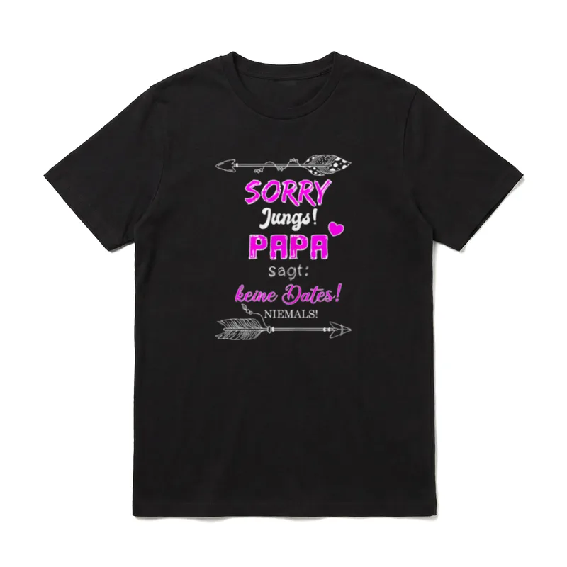 Vater Tochter Spruch Sorry T-Shirt – Papa sagt keine Dates Text mit pinken Pfeilen und Herz – Klassisches T-Shirt in Schwarz