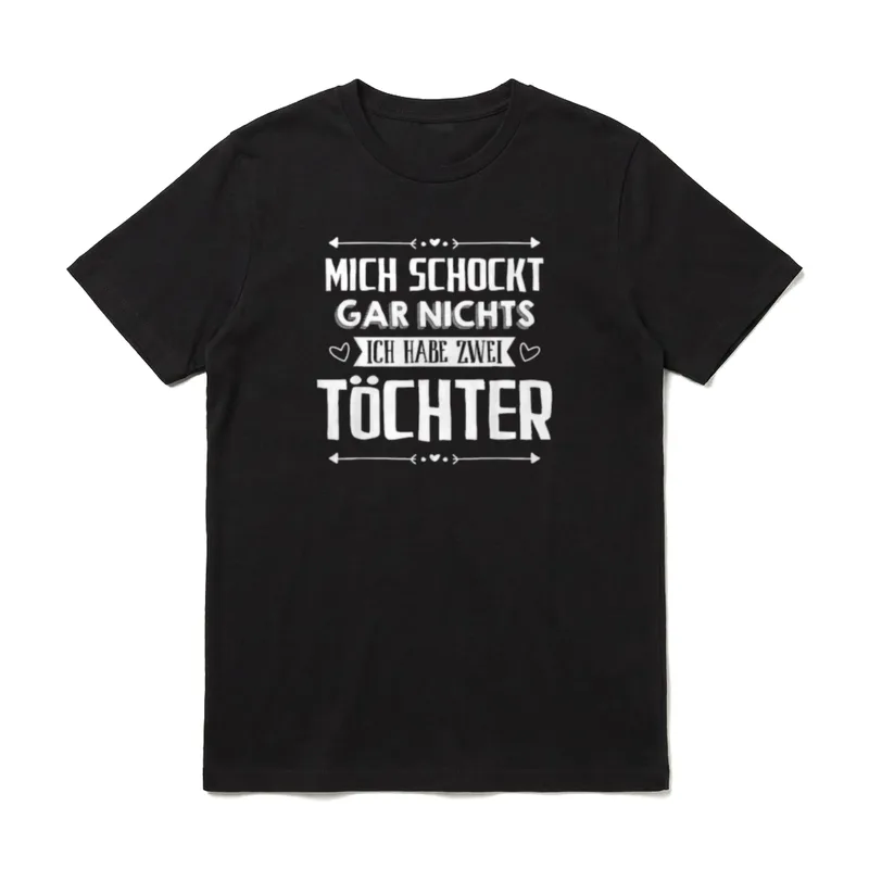 Ich habe zwei Töchter Lustige T-Shirt – Klassisches T-Shirt in Schwarz