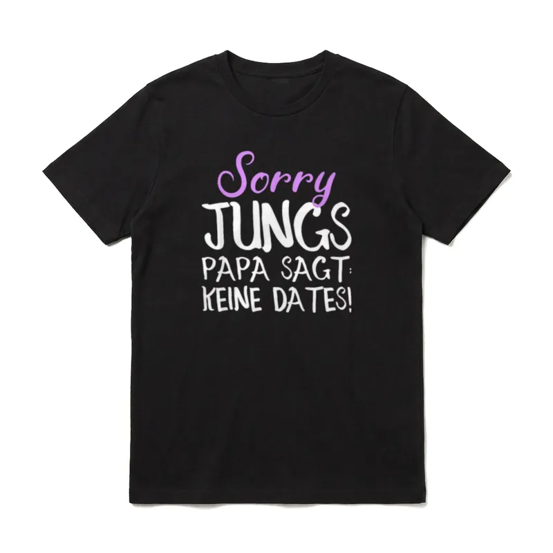 Sorry Jungs Papa sagt Papa & Tochter T-Shirt – Klassisches T-Shirt in Schwarz