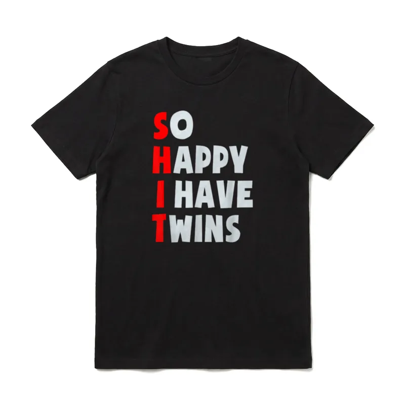 So Happy I Have T-Shirt – Klassisches T-Shirt in Schwarz