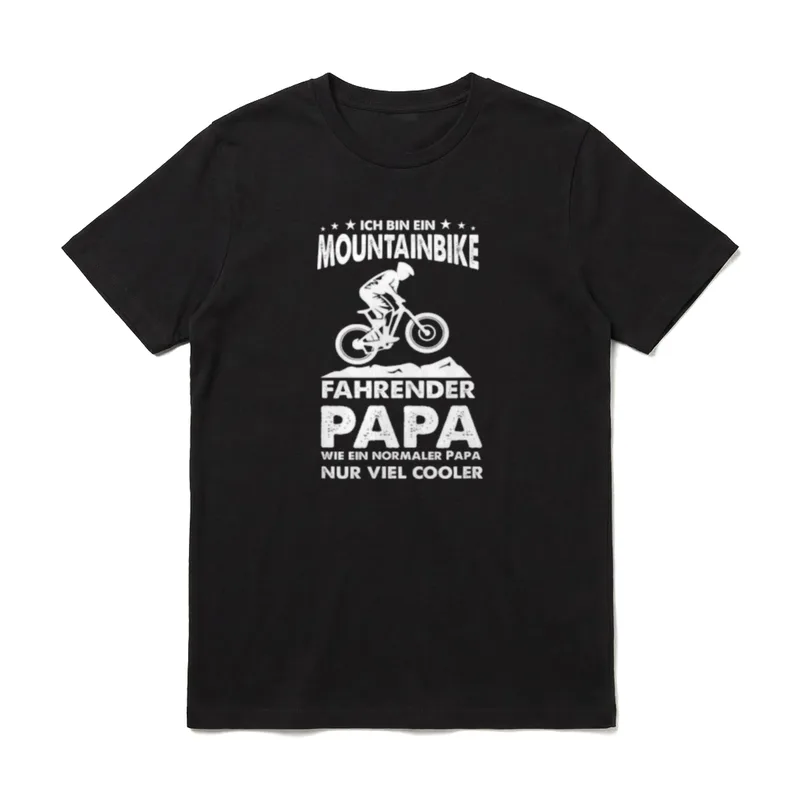 Mountainbike fahrender Papa nur T-Shirt – Mountainbiker vor Bergen, Spruch über coolen Papa – Klassisches T-Shirt in Schwarz