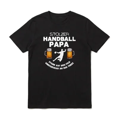 Stolzer Handball Papa Bier T-Shirt – Klassisches T-Shirt in Schwarz