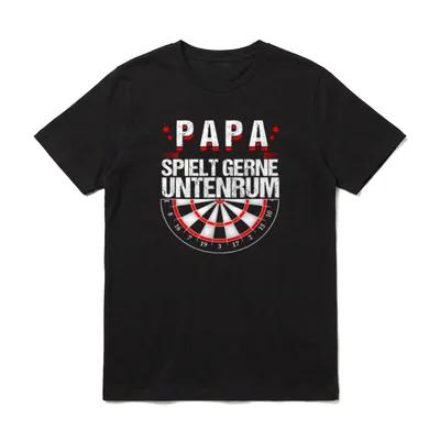 Papa Spielt Gerne Untenrum T-Shirt – Klassisches T-Shirt in Schwarz