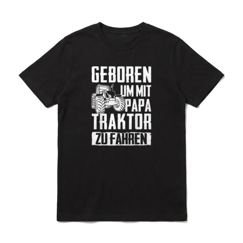 Geboren um mit Papa T-Shirt – Klassisches T-Shirt in Schwarz