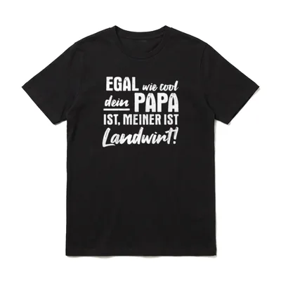 Egal wie cool dein Traktor & Landwirt T-Shirt – Klassisches T-Shirt in Schwarz