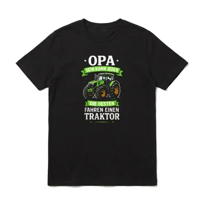 Opa Sein Kann Jeder T-Shirt – Grüner Traktor mit weißer Schrift OPA SEIN KANN JEDER – Klassisches T-Shirt in Schwarz