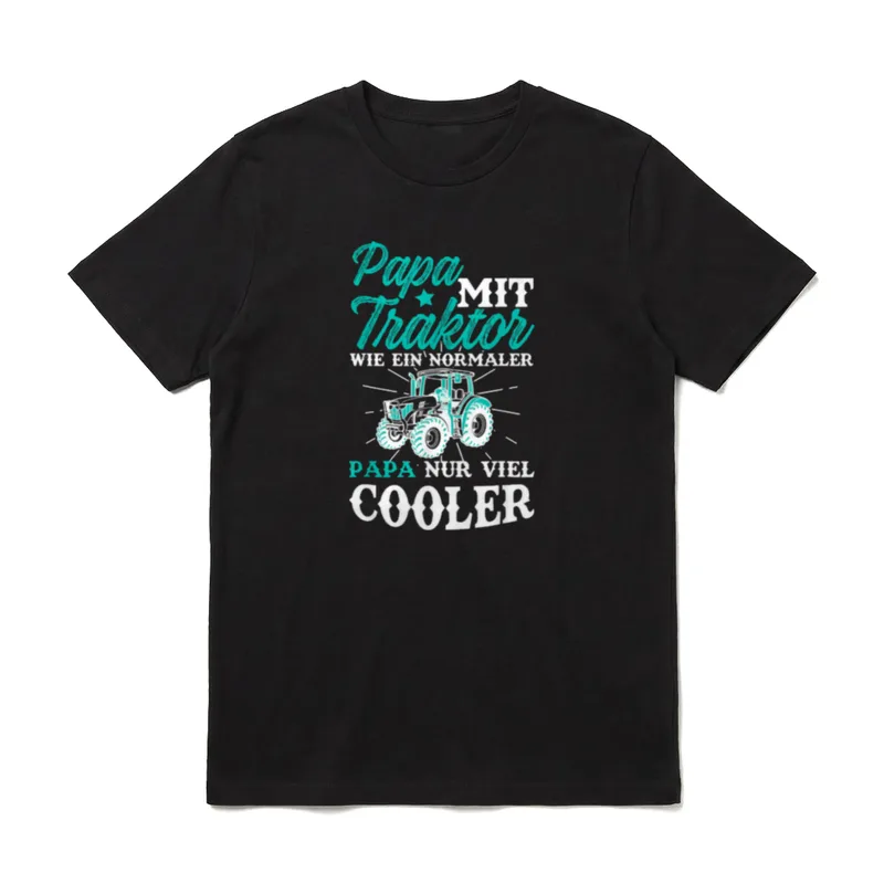 Papa mit Traktor nur cooler T-Shirt – Papa mit Traktor wie ein normaler Papa nur viel cooler – Klassisches T-Shirt in Schwarz