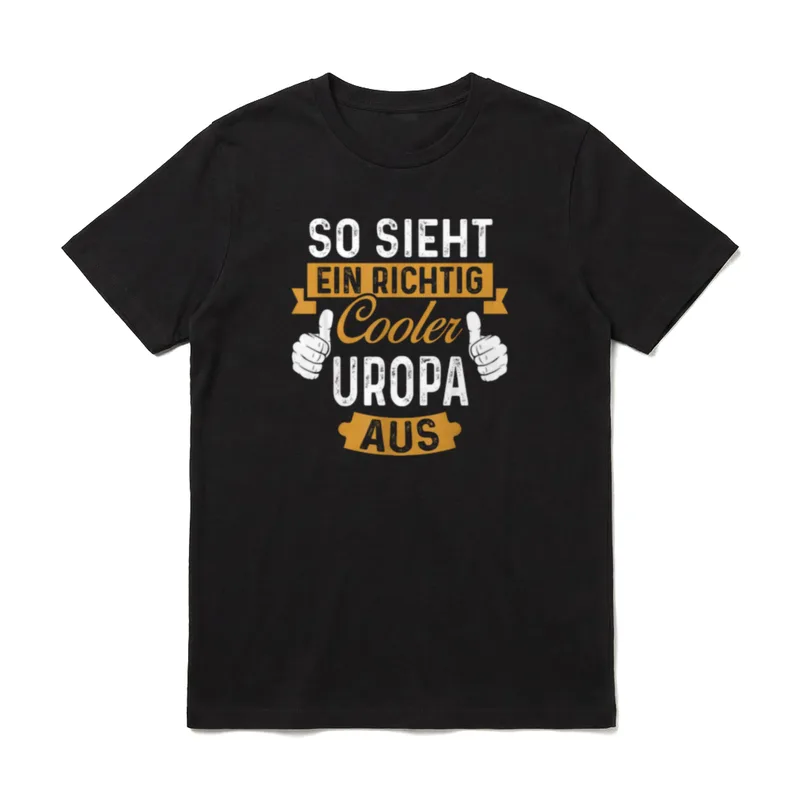 Uropa T-Shirt – Schriftzug So sieht ein richtig cooler Uropa Aus mit zwei Daumen hoch – Klassisches T-Shirt in Schwarz