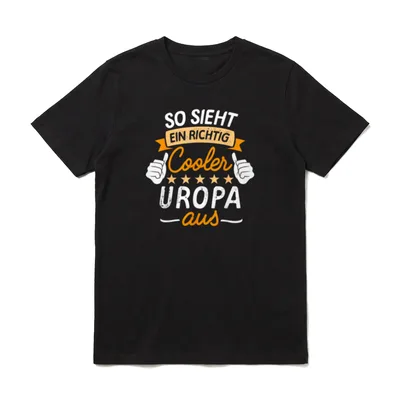 So Sieht Ein Richtig Uropa T-Shirt – Klassisches T-Shirt in Schwarz