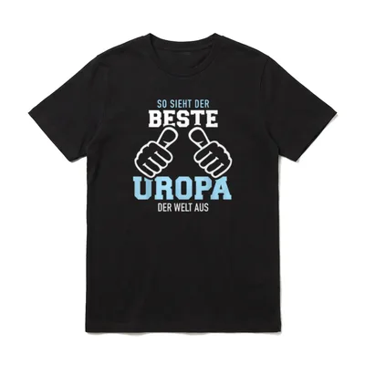 So sieht der beste Uropa T-Shirt – Klassisches T-Shirt in Schwarz