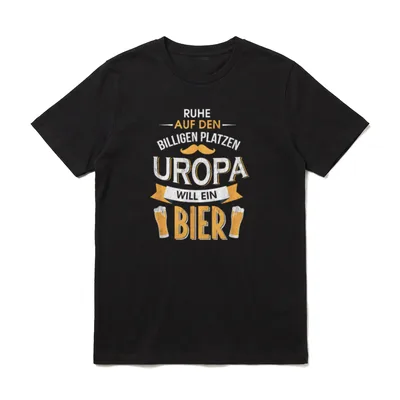 Ruhe da hinten Uropa T-Shirt – Klassisches T-Shirt in Schwarz