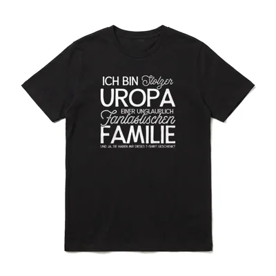 Uropa Urgroßvater Opa Spruch T-Shirt – Ich bin stolzer Uropa einer fantastischen Familie – Klassisches T-Shirt in Schwarz