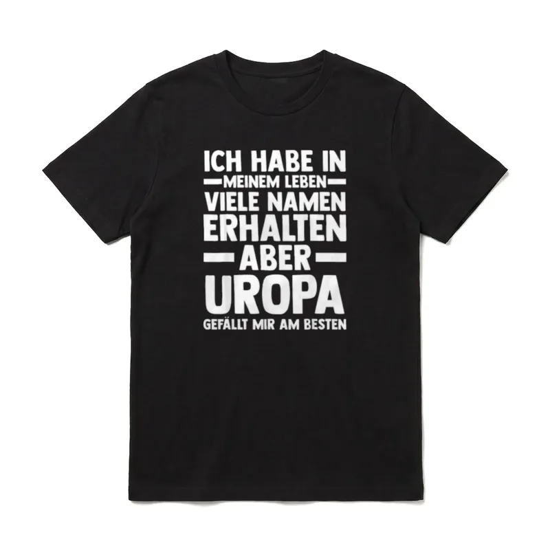 Urgroßvater Uropa T-Shirt – Schriftzug: Uropa gefällt mir am besten – Klassisches T-Shirt in Schwarz