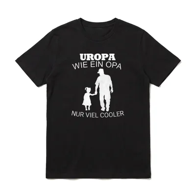 Uropa wie ein Opa T-Shirt – Klassisches T-Shirt in Schwarz