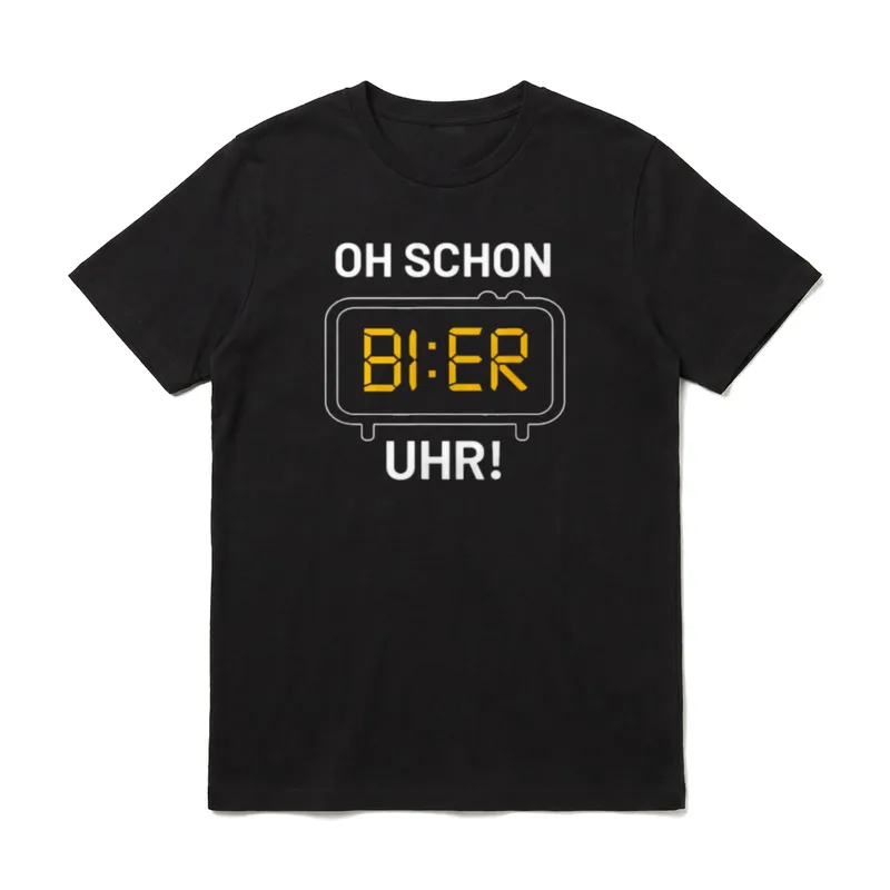 Oh Schon Bier Uhr Shirt – Klassisches T-Shirt in Schwarz
