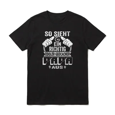 Geocaching Papa Geocacher Cooles T-Shirt – Klassisches T-Shirt in Schwarz