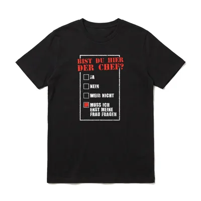 Bist Du Hier Der Chef T-Shirt – Checkliste „Bist du hier der Chef?“ mit vier Antwortoptionen – Klassisches T-Shirt in Schwarz