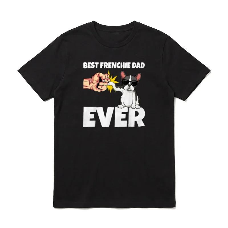 Best Frenchie Dad Ever Vatertag & Herrentag T-Shirt – Klassisches T-Shirt in Schwarz