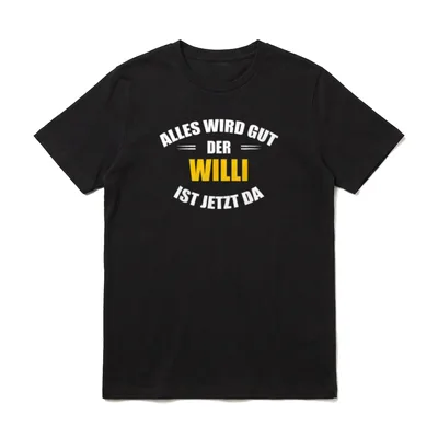Vorname Willi Personalisierter Spruch T-Shirt – Klassisches T-Shirt in Schwarz