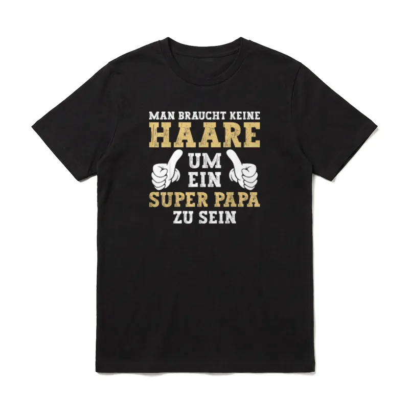 Vatertag Keine Haare Um Vatertag & Herrentag T-Shirt – Klassisches T-Shirt in Schwarz