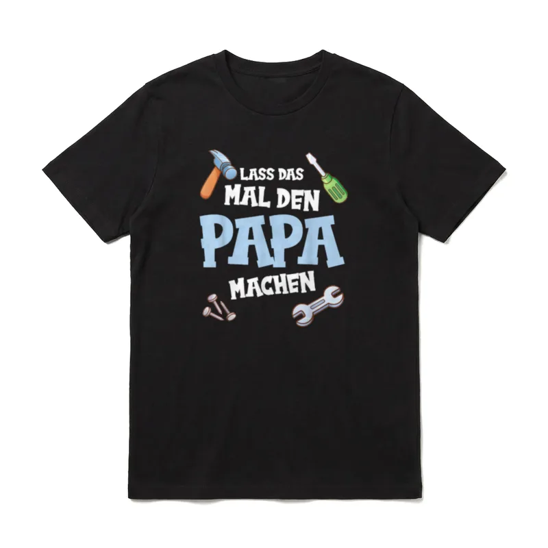 Papa Lass das mal Vatertag & Herrentag T-Shirt – Klassisches T-Shirt in Schwarz