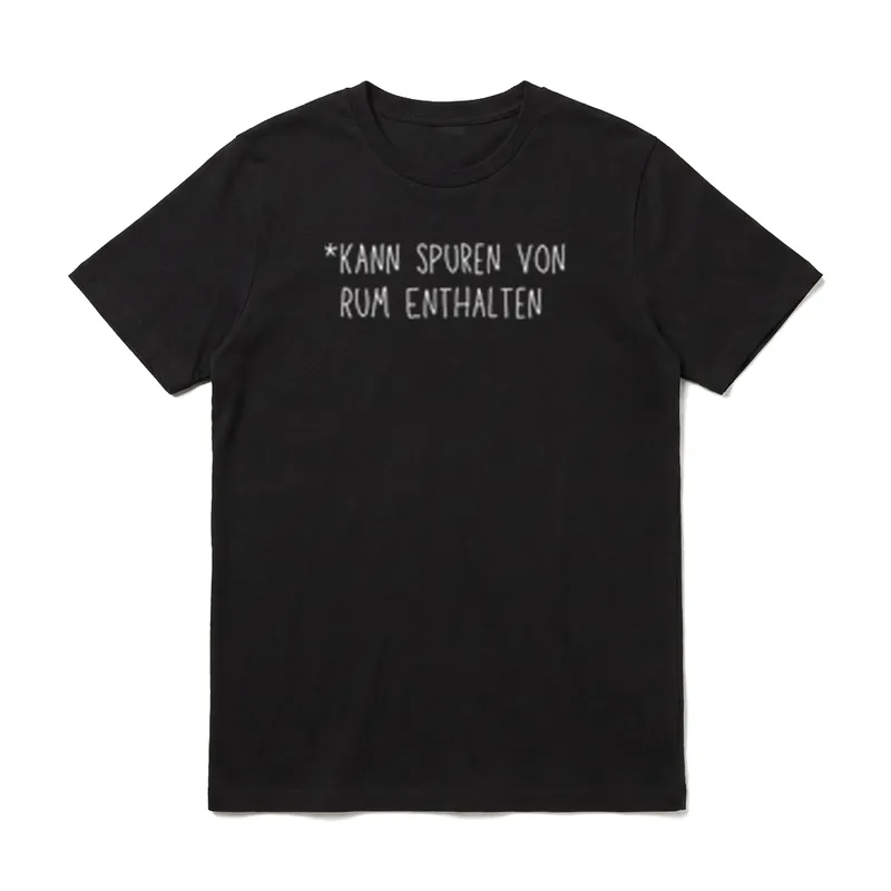 Kann Spuren von Rum T-Shirt – Schriftzug „*Kann Spuren von Rum enthalten“ – Klassisches T-Shirt in Schwarz
