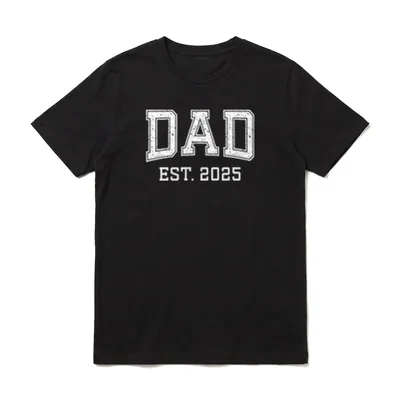 Dad Est 2025 Custom T-Shirt – Klassisches T-Shirt in Schwarz