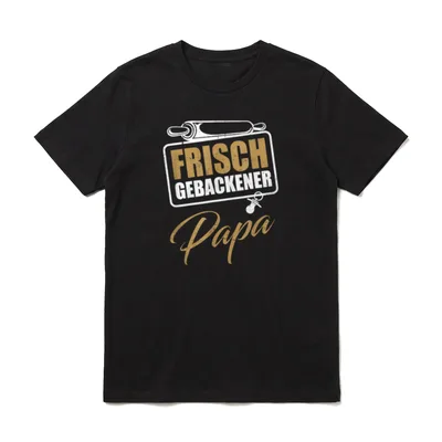 Frisch Gebackener Papa Vatertag T-Shirt – Klassisches T-Shirt in Schwarz