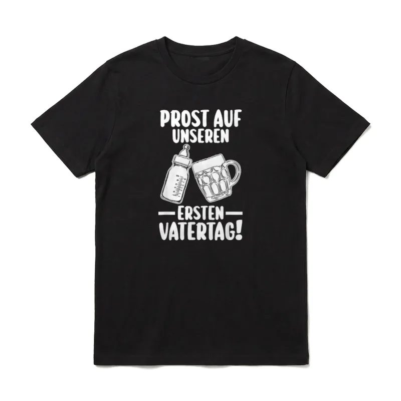 Prost auf unseren ersten Vatertag! T-Shirt – Klassisches T-Shirt in Schwarz