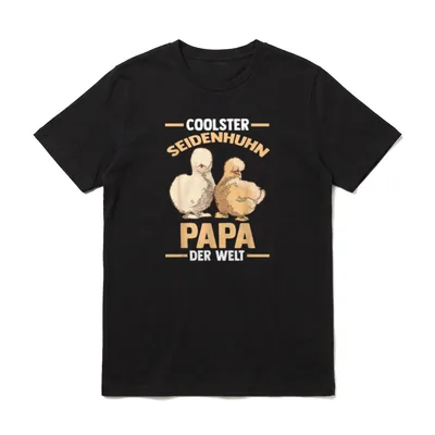 Seidenhühner Papa Vater Vatertag T-Shirt – Klassisches T-Shirt in Schwarz