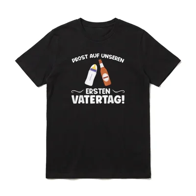 Prost auf unseren ersten Vatertag & Herrentag T-Shirt – Klassisches T-Shirt in Schwarz
