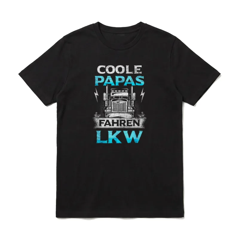 LKW-Fahrer Papa Spruch Berufskraftfahrer T-Shirt – Klassisches T-Shirt in Schwarz