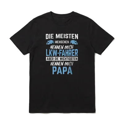 LKW-Fahrer Und Papa Trucker T-Shirt – Klassisches T-Shirt in Schwarz