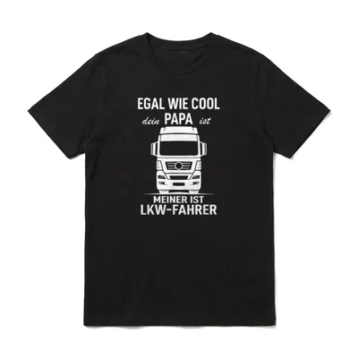 Egal wie cool dein Papa T-Shirt – Klassisches T-Shirt in Schwarz
