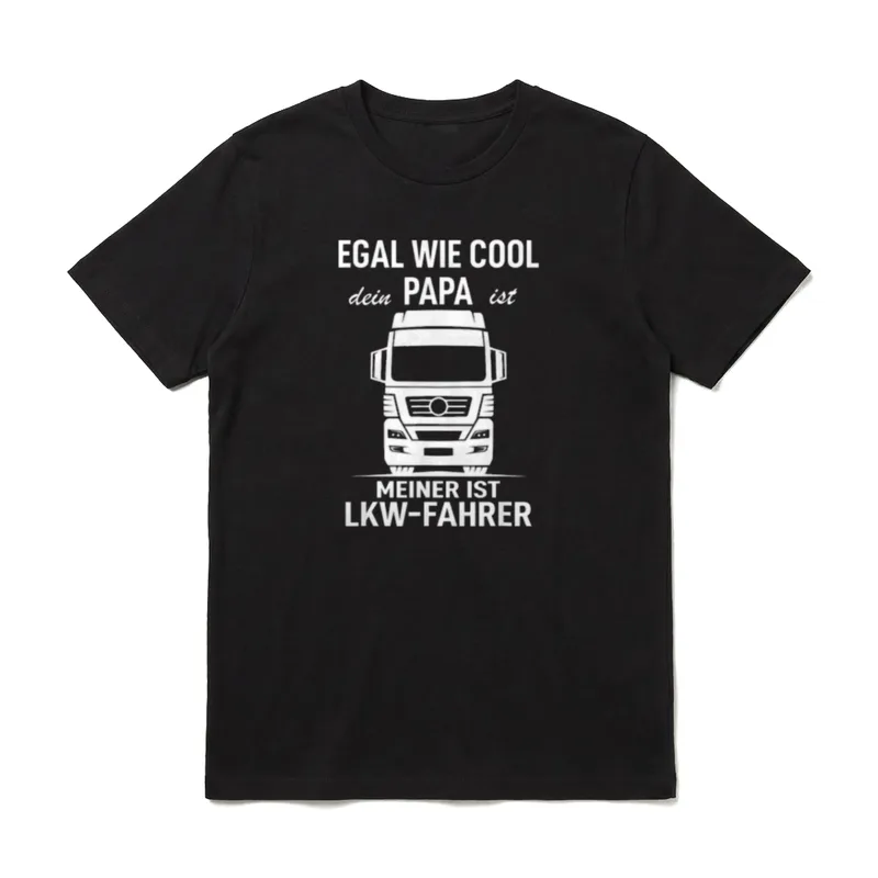 Egal wie cool dein Papa T-Shirt – Klassisches T-Shirt in Schwarz