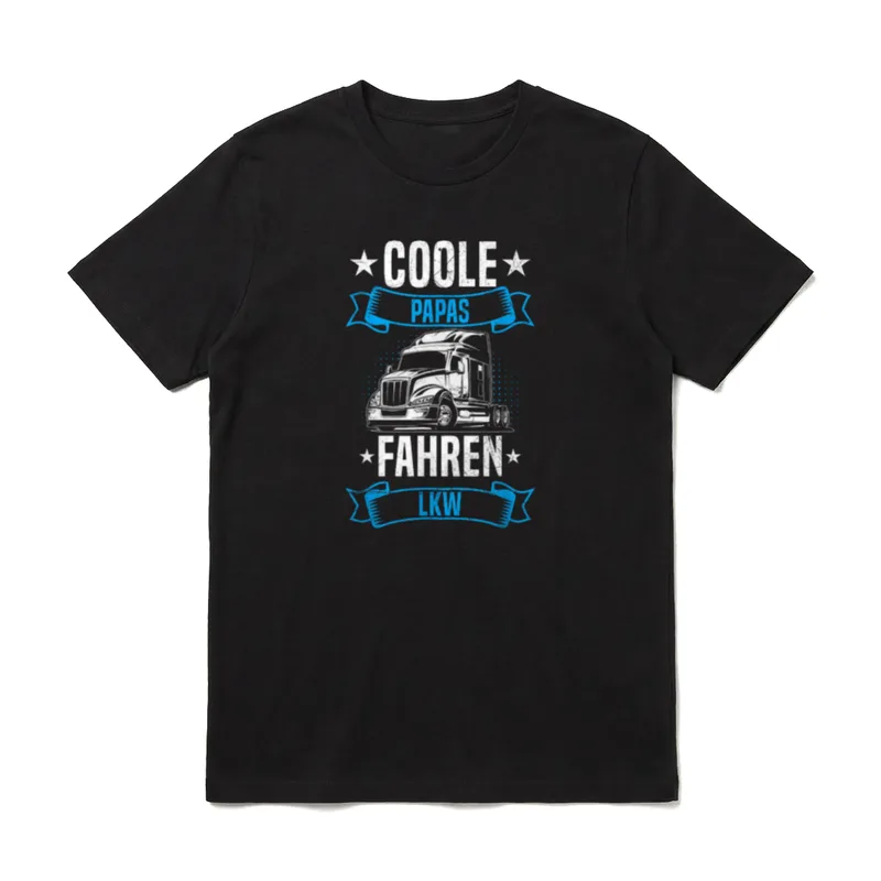 Coole Papas Fahren LKW T-Shirt – Klassisches T-Shirt in Schwarz