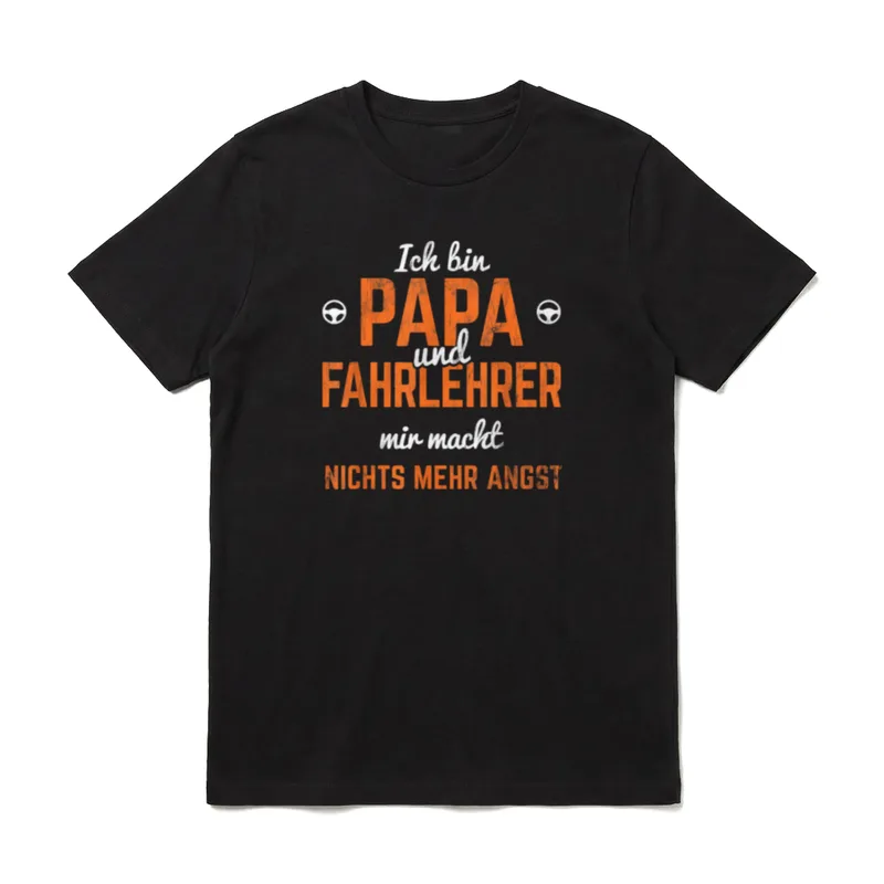 Papa Und Fahrlehrer Keine Angst T-Shirt – Klassisches T-Shirt in Schwarz