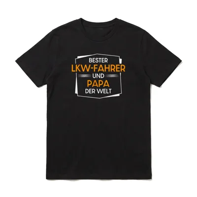 Bester LKW Fahrer T-Shirt – Schriftzug Bester LKW-Fahrer und Papa der Welt im Rahmen – Klassisches T-Shirt in Schwarz