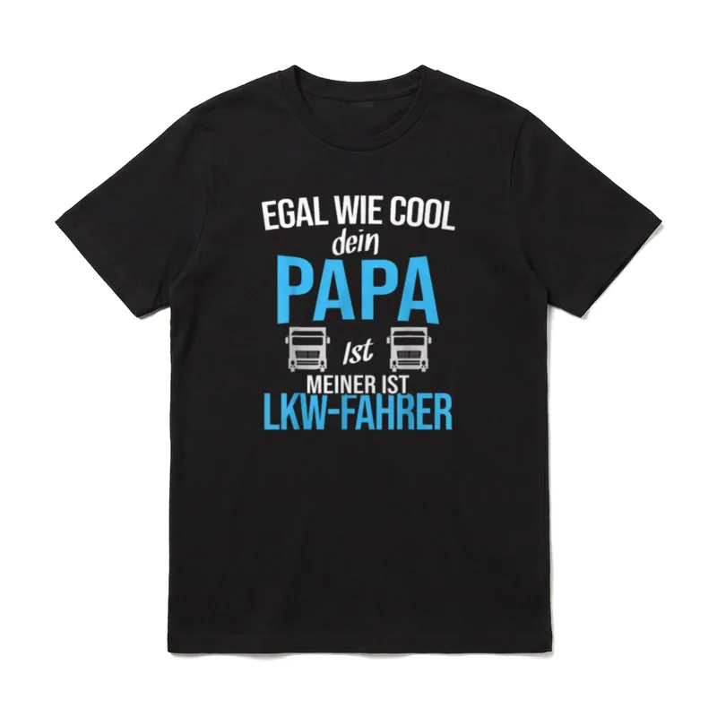 Mein Papa Ist LKW T-Shirt – Klassisches T-Shirt in Schwarz