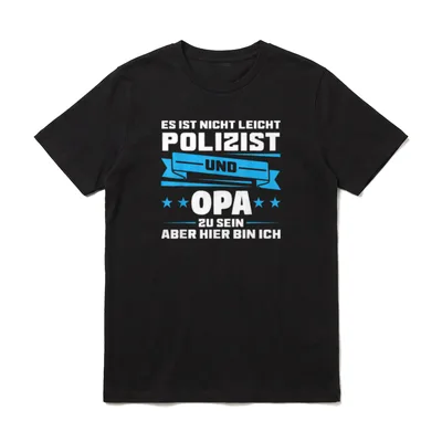 Polizei Opa Polizist Polizisten T-Shirt – Klassisches T-Shirt in Schwarz