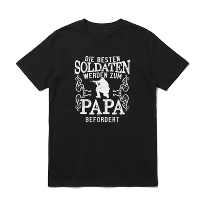 Die Besten Soldaten Werden T-Shirt – Klassisches T-Shirt in Schwarz