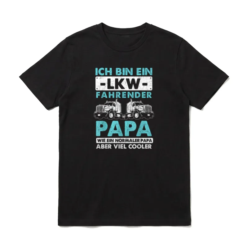 Ich Bin Stolzer LKW Fahrer T-Shirt – Klassisches T-Shirt in Schwarz