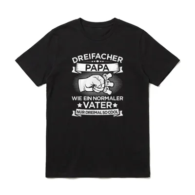 Dreifacher Papa Vater 3 T-Shirt – Faust mit drei Kinderfäusten, Spruch „Nur dreimal so cool“ – Klassisches T-Shirt in Schwarz