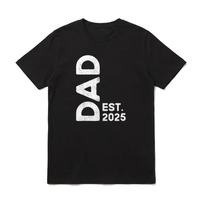 DAD Est. 2025 Papa T-Shirt – Klassisches T-Shirt in Schwarz