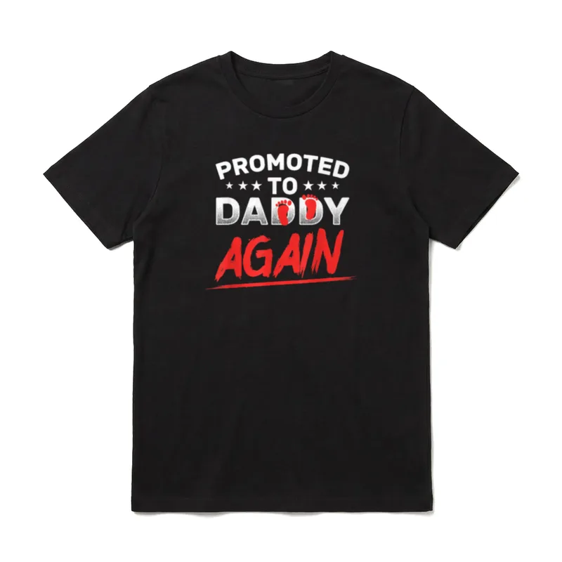 Promoted to Daddy Again T-Shirt – Klassisches T-Shirt in Schwarz