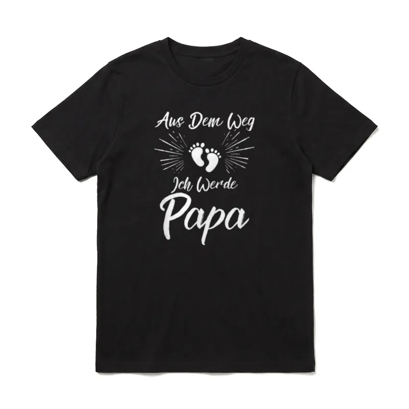 Aus dem Weg ich T-Shirt – Schriftzug „Aus Dem Weg Ich Werde Papa“ mit Babyfüßen – Klassisches T-Shirt in Schwarz