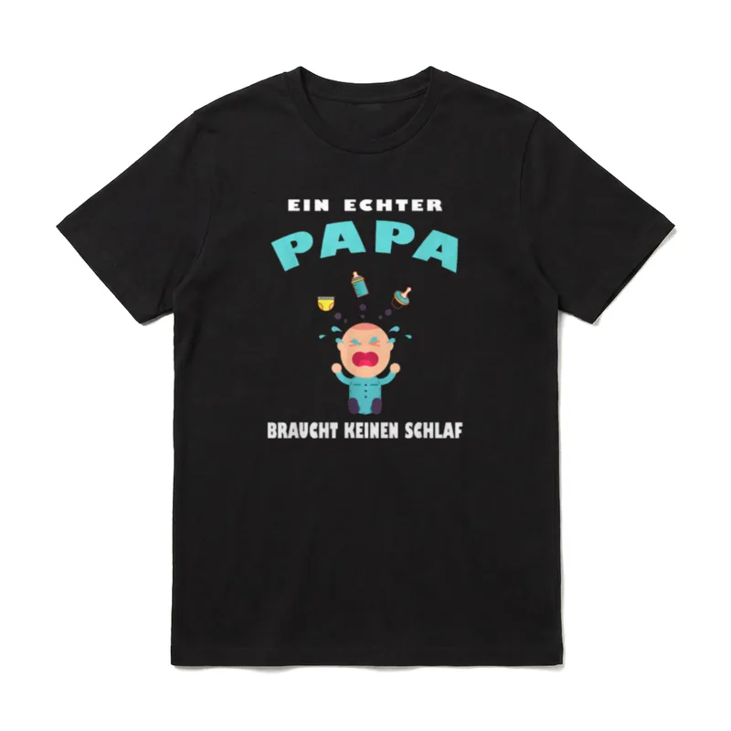 Papa braucht keinen Schlaf T-Shirt – Klassisches T-Shirt in Schwarz